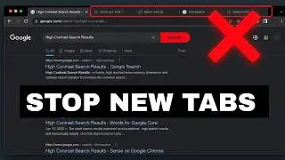 How to Stop Google Chrome Opening New Tabs (2026)