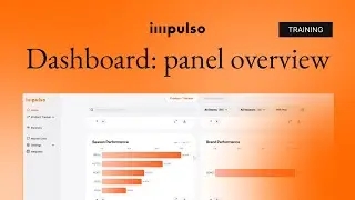 Getting started with Impulso: Dashboard panel overview