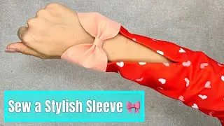 How to Sew a Sleeve with Bow Cuff | Easy Sewing Tutorial