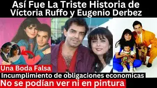 Así fue la triste historia de Amor entre Victoria Ruffo y Eugenio Derbez | Terminó en escándalo