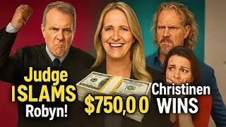Judge SLAMS Robyn! Christine WINS $750,000 &ndash; Kody&rsquo;s Empire DESTROYED in Court!