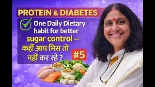 Protein in Diabetes: How Much, When & Why It Matters