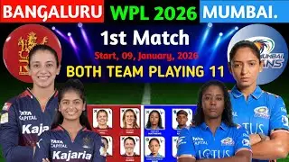 WPL 2026 1st Match | Mumbai vs Bangaluru Playing 11 | RCB vs MI Playing 11 2026