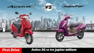 Honda Activa 3G vs tvs jupiter millionr ,Comparison |First Drive|