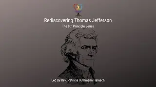 Rediscovering Thomas Jefferson (8th Principle Series)-Telling