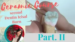 Dental Ceramic Layering - Second Dentin Incisal Burn with HeraCeram [Tutorial - English]