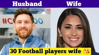 Top 30 Football Stars & Their Gorgeous Wives 2025!