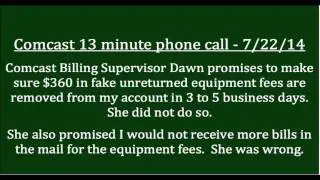 Comcast Supervisor Dawn fails to remove my fake unreturned equipment fees