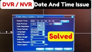 DVR/NVR Losing Time after Power Loss [Solved] FIXMYDVR - Date And Time Issue Solved In Any DVR 2024