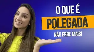 O que &eacute; polegada, e como medidas em polegadas?