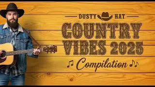 Country Songs 2025 Hits &ndash; From the Bar to the Barn