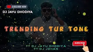 🎧Trending Tur tone || Lagse var pan Ave maja ||FT-DJ JAYU DHODIYA FT-DJ JOHAR 👑🎧🎛️