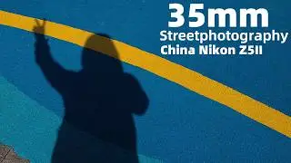 POVstreet photographyTips,Nanjing  street photography Z5II 35mmLenses