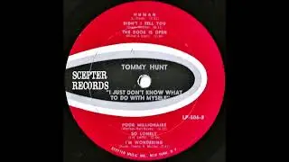 Tommy Hunt- I'm Wondering (Mono)