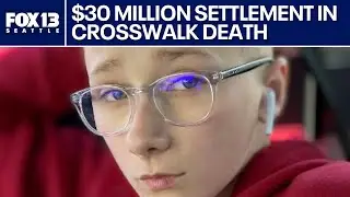 Washington agrees to $30 million settlement in crosswalk death of 13-year-old boy