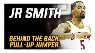 J.R. Smith Behind the Back Pull-Up Jumper: NBA Basketball Moves