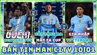 TIN MAN CITY 10/01: MUỐN K&Yacute; NGAY GUEHI, SEMENYO SẴN SẴNG RA MẮT FA CUP, OMAR RỜI MC ĐẾN TOTTENHAM