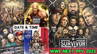 WWE UPCOMING PAY PER VIEW 2025 | WWE NEXT PPV 2025 | TIME AND DATE ALL PPV 2025 | WWE NEWS |