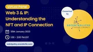 Web 3 & IP: Understanding the NFT and IP Connection