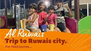 Al Ruwais / Trip to Ruwais city / 4K/ Malayalam