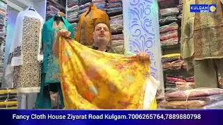 Fancy Cloth House Ziyarat Road Kulgam.7006265764,7889880798