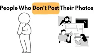Why Some People Never Share Photos Online