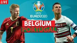 Belgium 1-0 Portugal - EURO 2020 Last 16 - Live Stream Watch Along