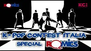 COLORAIN - KPOP DANCE CONTEST ITALIA SPECIAL ROMICS 2018