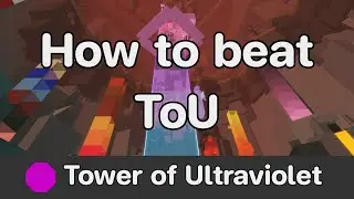 EToH - Tower of Ultraviolet (ToU) guide