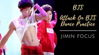 BTS 'Attack on BTS' Dance Practice - Jimin Focus (Edit ver.)
