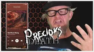 Let's Listen to 'Red Moon Rising' by PRECIOUS DEATH