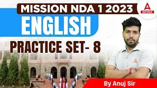 NDA 1 2023 | NDA Classes Online 2023 | NDA English Class | Practice Set -8 | Anuj Sir