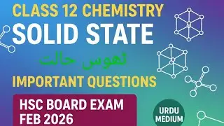 12th Chemistry| 1- Solid State | Important questions solution|2026 HSC board exam| Urdu Medium