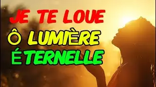 ABSENCE- Je te loue, &ocirc; lumi&egrave;re &ndash; louange chr&eacute;tienne inspirante - musique de foi et d&rsquo;espoir