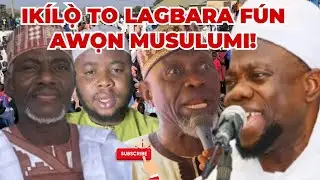 IKÍLỌ̀ TO LAGBARA FÚN AWỌN MUSULUMI! LECTURE BY SHEIKH MUFTY DIYYA OON 17 January 2026