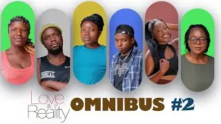 Love & Reality Season 1 omnibus 2 ( 1 hour )