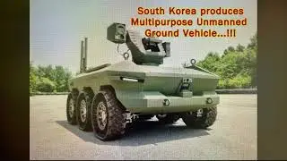 [Captain Always] South Korea produces Multipurpose Unmanned Ground Vehicle..!! [David HK Moon]
