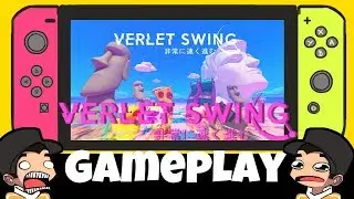 Verlet Swing Nintendo Switch Gameplay | First Look