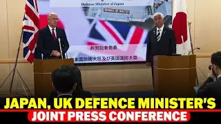 LIVE: UK Defence Minister John Healey and Japanese Defense Minister Gen Nakatani hold joint PC