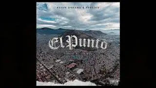 El Punto - Kevin Dreams & Freciso