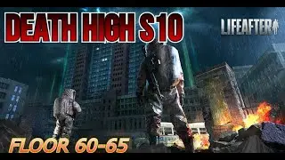 Lifeafter - DH season10 Floor 60-65 Spd Run