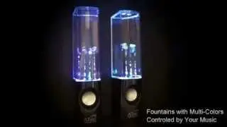 The Most Awesome Water & Light Show Speakers.