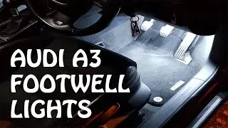 Retrofit Footwell Lights in Audi A3 8P