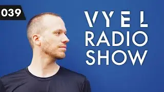 Vyel Radio Show #039 - EDM House & Big Room Megamix