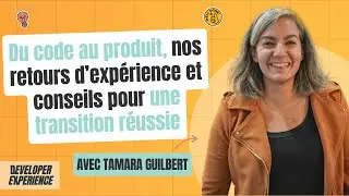 Du code au produit, nos retours d’expérience et conseils pour une transition réussie