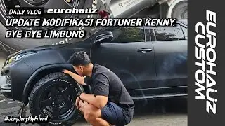 DAILY VLOG UPDATE FORTUNER KENNY