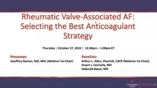 Rheumatic Valve-Associated AF: Selecting the Best Anticoagulant Strategy