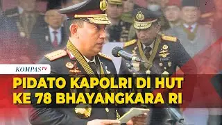 [FULL] Pidato Lengkap Kapolri Listyo di HUT ke 78 Bhayangkara RI