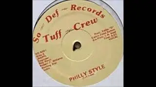 Tuff Crew - Philly Style