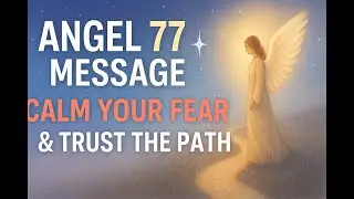 Angel Number 77 Meaning 💫 Calm Your Fears & Trust the Path | Pick a Card Tarot Reading 🔮✨
